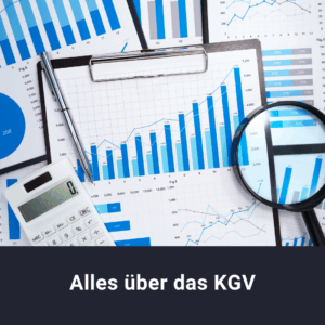 Alles über das KGV